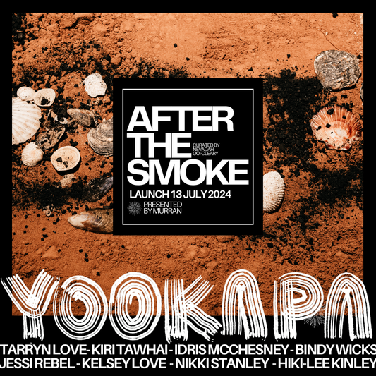 Murran Presents - Yookapa 'After The Smoke'