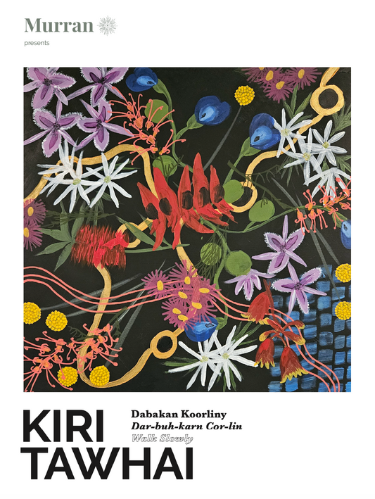 Murran presents - Dabakan Koorliny (Walk Slowly) by Kiri Tawhai