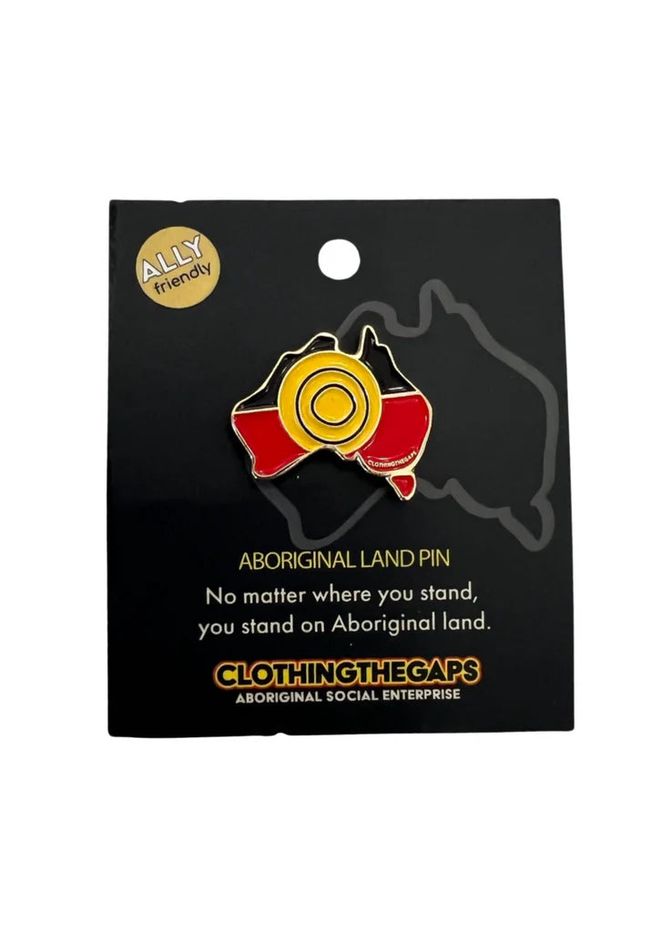 Clothing The Gaps - Aboriginal Land Pin