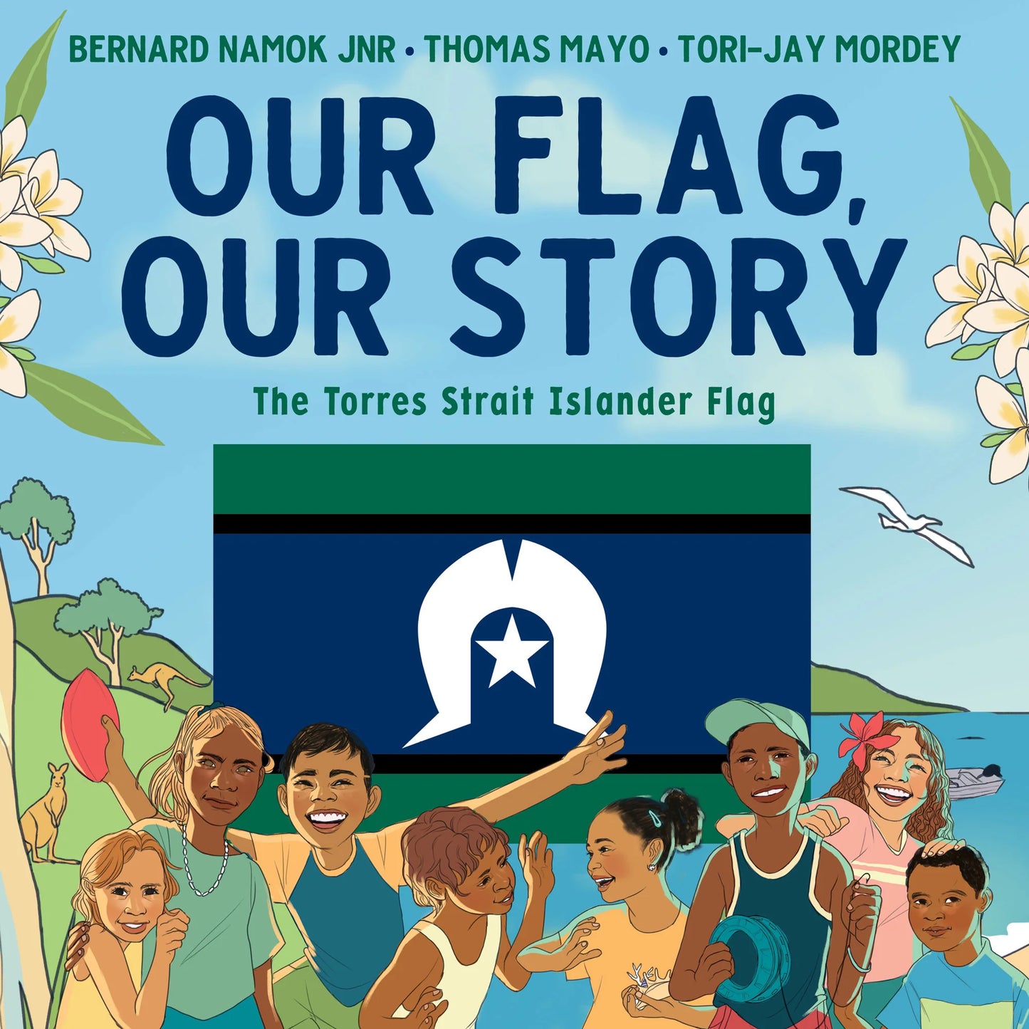 Our Flag, Our Story, The Torres Strait Islander Flag (Sally Morgan)