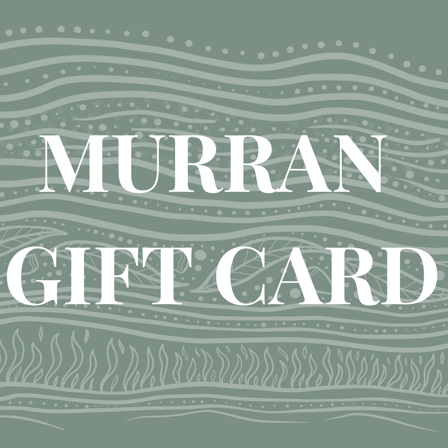 Murran Gift Card