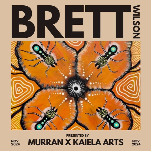 Murran Gallery and Kaeila Arts copresent - Brett Wilson