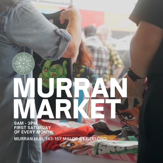 MURRAN MARKET - 1ST SATURDAY OF EVERY MONTH