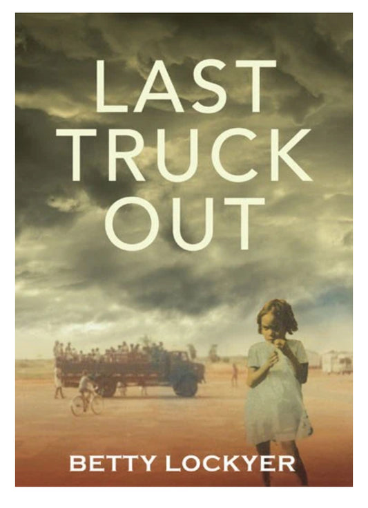 Last Truck Out - Betty Lockyer