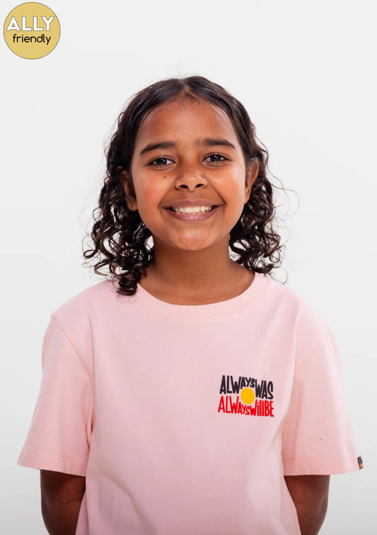 Clothing the Gaps - Kids Always Was, Always Will Be Pink Tshirt