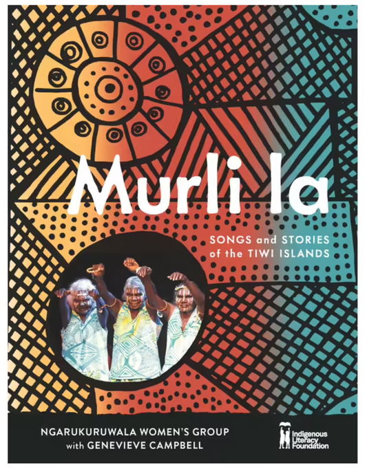 Murli La : Songs and Stories of the Tiwi Islands